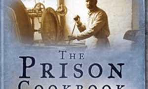 Prison Cookbook - Peter Higginbotham